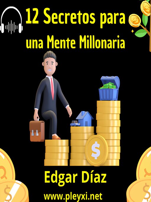 Title details for 12 Secretos para una Mente Millonaria by Edgar Díaz - Wait list